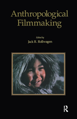 Anthropological Filmmaking