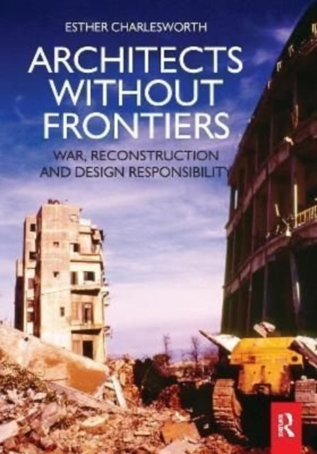 Book cover of: Architects Without Frontiers. By: Esther Charlesworth