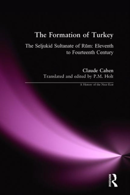Book cover of: Formation of Turkey. By: Claude Cahen