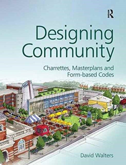 Book cover of: Designing Community. By: David Walters