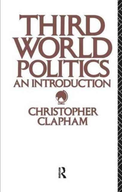 Book cover of: Third World Politics. By: Christopher Clapham