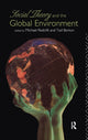 Book cover of: Social Theory and the Global Environment. By: Ted Benton