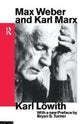Book cover of: Max Weber and Karl Marx. By: Karl Lowith