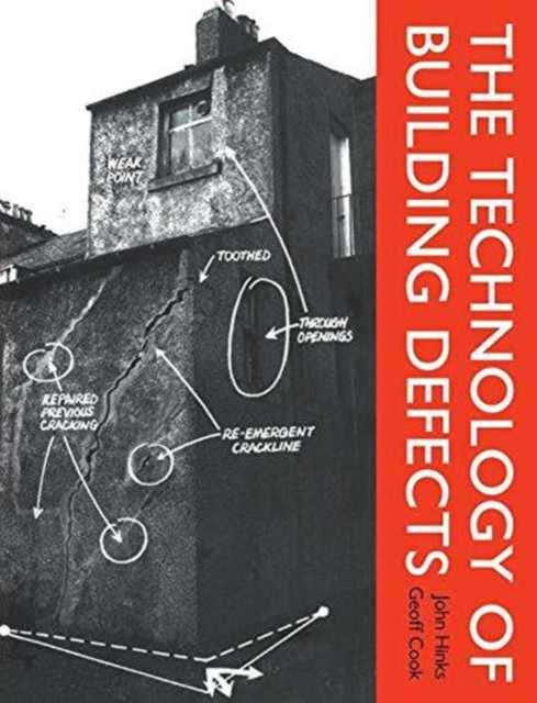 Book cover of: Technology of Building Defects. By: John Hinks