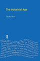 Book cover of: Industrial Age. By: Charles More