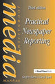 Book cover of: Practical Newspaper Reporting. By: David Spark