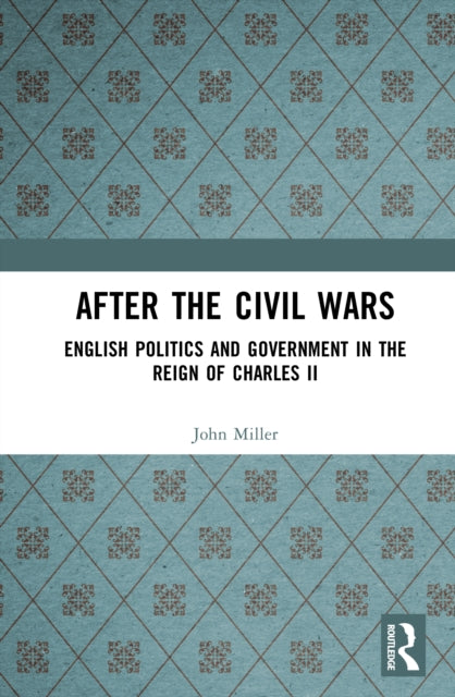 Book cover of: After the Civil Wars. By: Miller, John