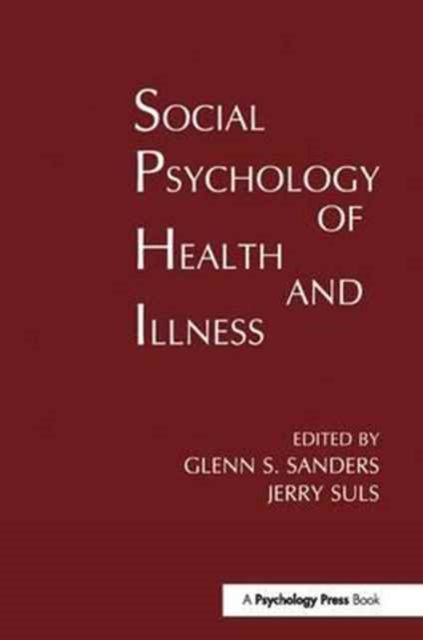 Book cover of: Social Psychology of Health and Illness. By: Glenn S. Sanders