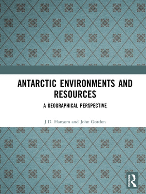 Antarctic Environments and Resources