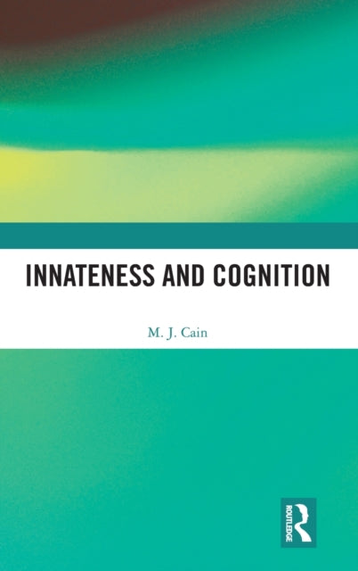 Book cover of: Innateness and Cognition. By: M. J. Cain
