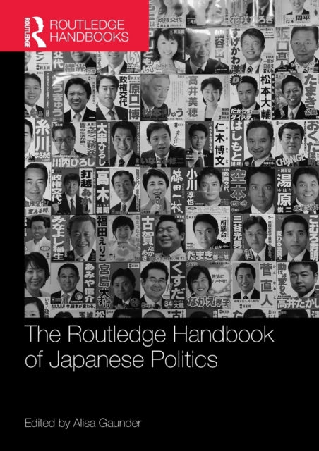 Book cover of: Routledge Handbook of Japanese Politics. By: Alisa Gaunder