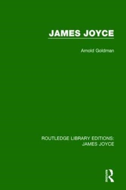Book cover of: James Joyce. By: Arnold Goldman