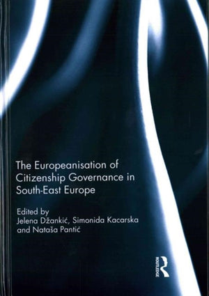 Europeanisation of Citizenship Governance in South-East Europe