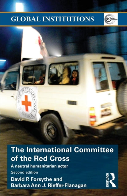 Book cover of: International Committee of the Red Cross. By: David P. Forsythe