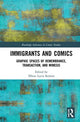 Book cover of: Immigrants and Comics. By: Nhora Lucìa Serrano