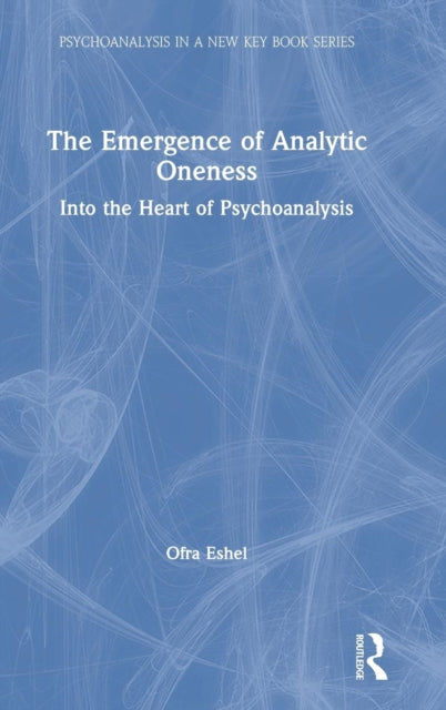 Book cover of: Emergence of Analytic Oneness. By: Ofra Eshel
