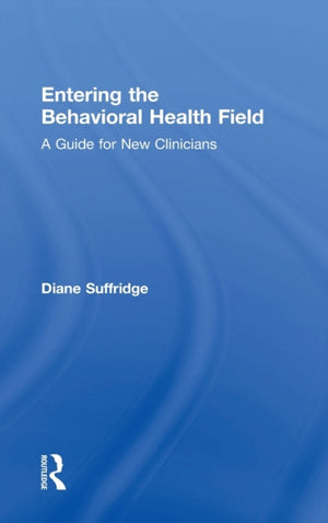 Entering the Behavioral Health Field