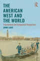 Book cover of: American West and the World. By: Janne Lahti