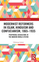 Book cover of: Modernist Reformers in Islam, Hinduism and Confucianism, 1865-1935. By: Christian Lekon