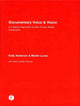 Book cover of: Documentary Voice & Vision. By: Kelly Anderson