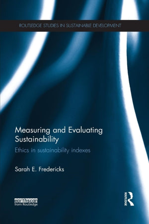 Measuring and Evaluating Sustainability