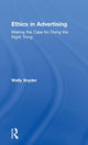 Book cover of: Ethics in Advertising. By: Wally S. Snyder