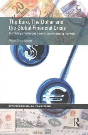 Euro, The Dollar and the Global Financial Crisis