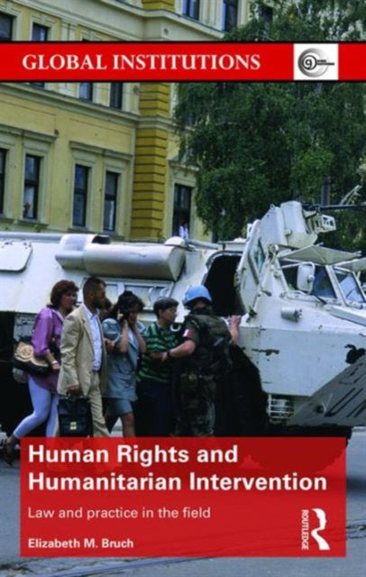 Book cover of: Human Rights and Humanitarian Intervention. By: Elizabeth M. Bruch
