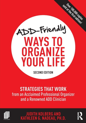 ADD-Friendly Ways to Organize Your Life