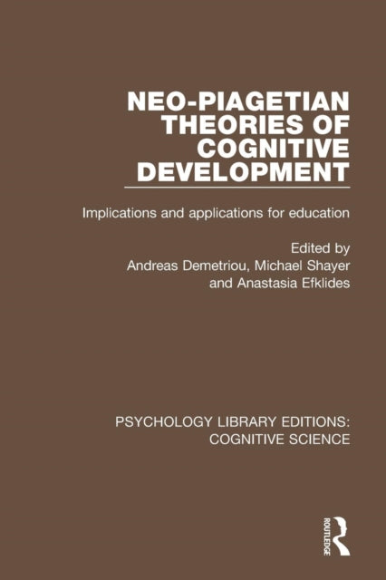 Book cover of: Neo-Piagetian Theories of Cognitive Development. By: Andreas Demetriou