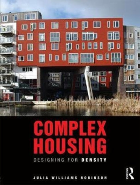 Book cover of: Complex Housing. By: Julia Williams Robinson