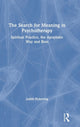 Book cover of: Search for Meaning in Psychotherapy. By: Judith Pickering