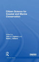Book cover of: Citizen Science for Coastal and Marine Conservation. By: John A. Cigliano