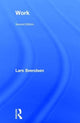 Book cover of: Work. By: Lars Fredrik Svendsen
