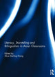 Book cover of: Literacy, Storytelling and Bilingualism in Asian Classrooms. By: Alice Sterling Honig