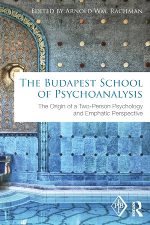 The Budapest School of Psychoanalysis