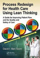Book cover of: Process Redesign for Health Care Using Lean Thinking. By: David I. Ben-Tovim
