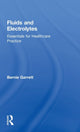 Book cover of: Fluids and Electrolytes. By: Bernard M. Garrett