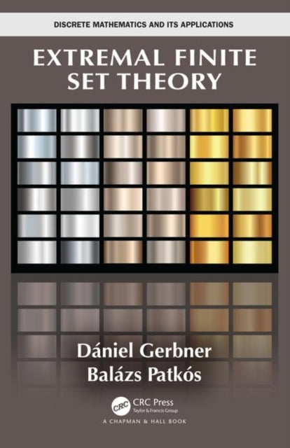 Book cover of: Extremal Finite Set Theory. By: Daniel Gerbner