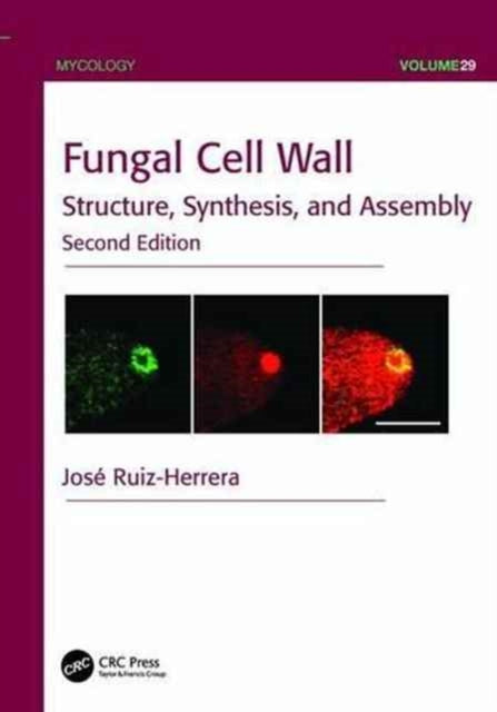 Book cover of: Fungal Cell Wall. By: José Ruiz-Herrera
