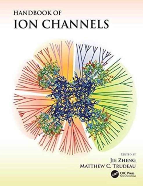 Book cover of: Handbook of Ion Channels. By: Ji'e Zheng