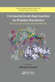 Book cover of: Computational Approaches to Protein Dynamics. By: Monika Fuxreiter