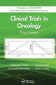 Book cover of: Clinical Trials in Oncology, Third Edition. By: Stephanie Green