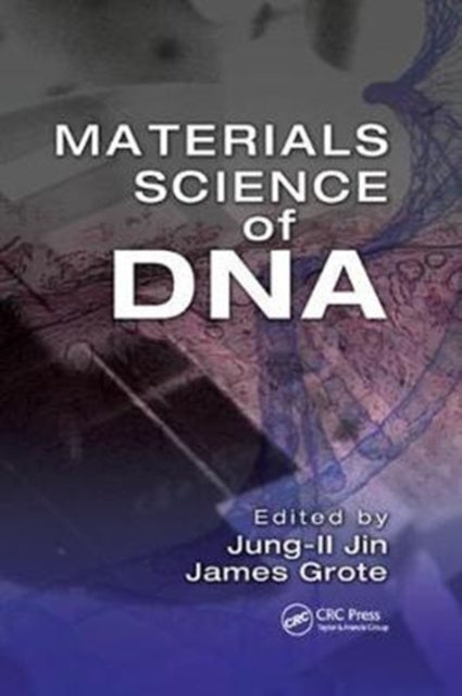 Book cover of: Materials Science of DNA. By: Jung Il Jin