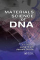 Book cover of: Materials Science of DNA. By: Jung Il Jin