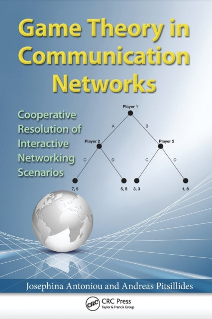 Book cover of: Game Theory in Communication Networks. By: Josephina Antoniou