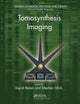 Book cover of: Tomosynthesis Imaging. By: Ingrid Reiser