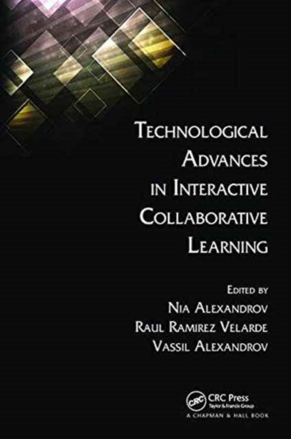 Book cover of: Technological Advances in Interactive Collaborative Learning. By: Nia Alexandrov