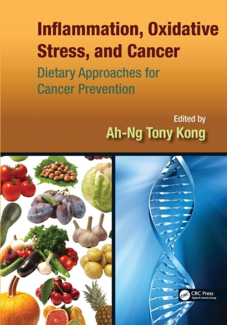 Book cover of: Inflammation, Oxidative Stress, and Cancer. By: Ah-Ng Tony Kong