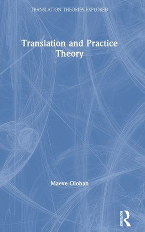 Translation and Practice Theory